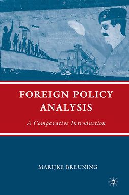 Breuning, Marijke - Foreign Policy Analysis: A Comparative Introduction, ebook