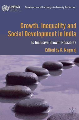 Nagaraj, R. - Growth, Inequality and Social Development in India, e-bok