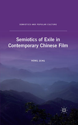 Zeng, Hong - Semiotics of Exile in Contemporary Chinese Film, e-bok