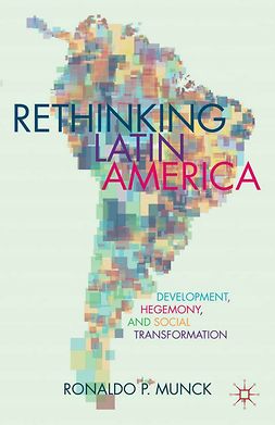 Munck, Ronaldo - Rethinking Latin America, e-bok