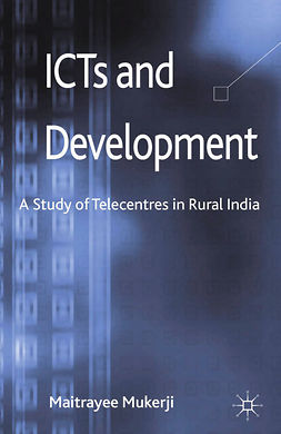 Mukerji, Maitrayee - ICTs and Development, ebook