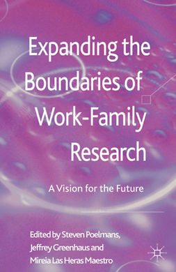 Greenhaus, Jeffrey H. - Expanding the Boundaries of Work-Family Research, e-bok