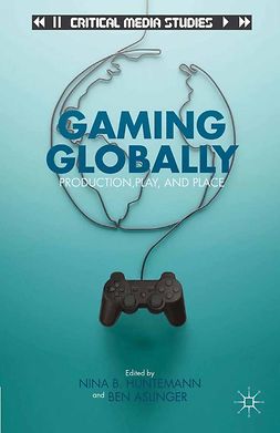 Aslinger, Ben - Gaming Globally, e-bok