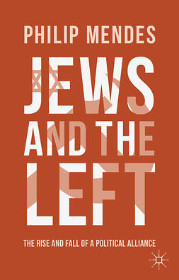 Mendes, Philip - Jews and the Left, e-kirja
