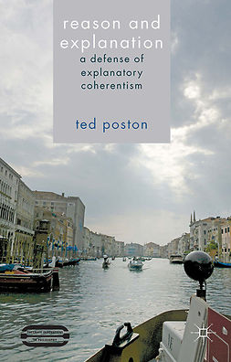 Poston, Ted - Reason and Explanation, ebook