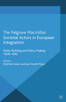 Kaiser, Wolfram - Societal Actors in European Integration, e-kirja