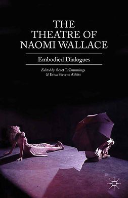 Abbitt, Erica Stevens - The Theatre of Naomi Wallace, ebook