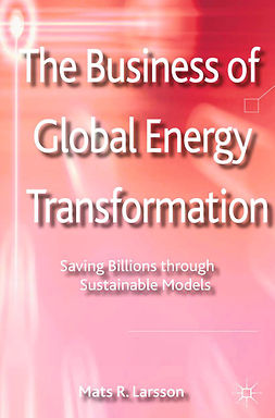 Larsson, Mats R. - The Business of Global Energy Transformation, ebook