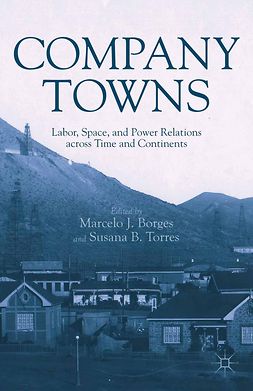 Borges, Marcelo J. - Company Towns, e-kirja