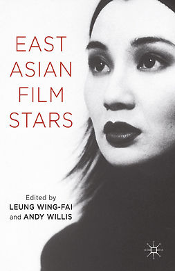 Willis, Andy - East Asian Film Stars, ebook