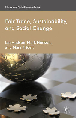 Fridell, Mara - Fair Trade, Sustainability, and Social Change, ebook