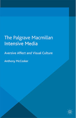 McCosker, Anthony - Intensive Media, e-kirja