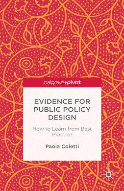 Coletti, Paola - Evidence for Public Policy Design: How to Learn from Best Practice, e-kirja