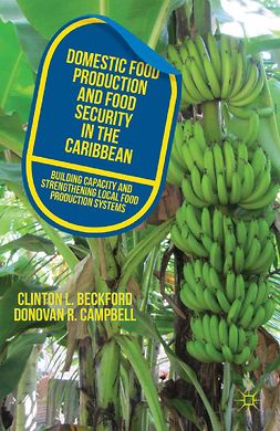 Beckford, Clinton L. - Domestic Food Production and Food Security in the Caribbean, ebook