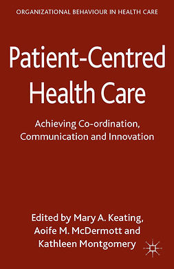 Keating, Mary A. - Patient-Centred Health Care, e-bok
