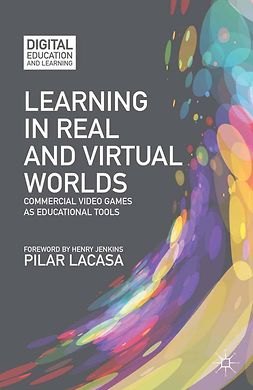 Lacasa, Pilar - Learning in Real and Virtual Worlds, ebook