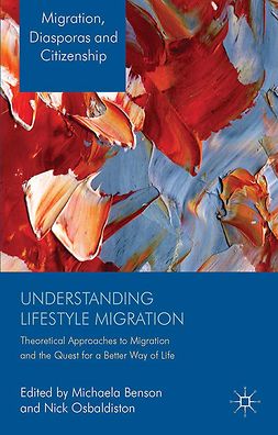 Benson, Michaela - Understanding Lifestyle Migration, e-bok