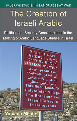 Mendel, Yonatan - The Creation of Israeli Arabic, e-kirja