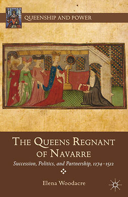Woodacre, Elena - The Queens Regnant of Navarre, e-bok