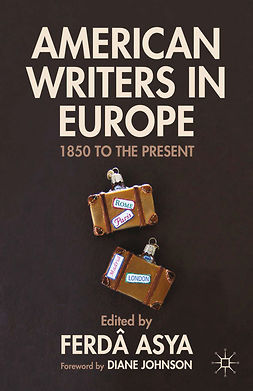 Asya, Ferdâ - American Writers in Europe, e-kirja