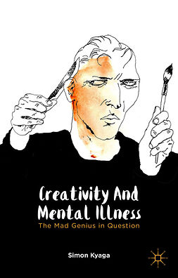 Kyaga, Simon - Creativity and Mental Illness, ebook
