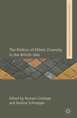 Garbaye, Romain - The Politics of Ethnic Diversity in the British Isles, ebook