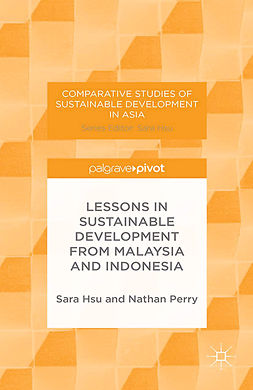 Hsu, Sara - Lessons in Sustainable Development from Malaysia and Indonesia, ebook