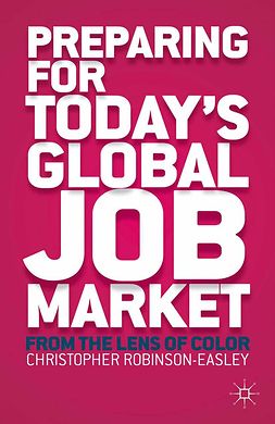 Robinson-Easley, Christopher Anne - Preparing for Today’s Global Job Market, ebook