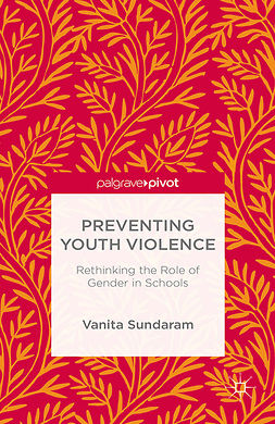Sundaram, Vanita - Preventing Youth Violence: Rethinking the Role of Gender in Schools, ebook