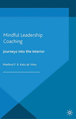 Vries, Manfred F R Kets - Mindful Leadership Coaching, ebook