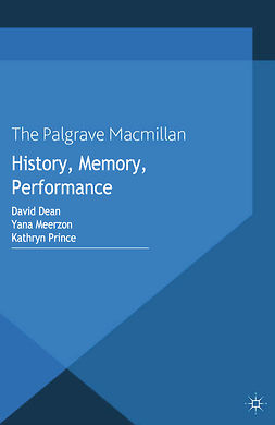 Dean, David - History, Memory, Performance, ebook
