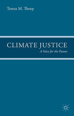 Thorp, Teresa M. - Climate Justice, ebook