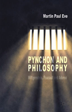 Eve, Martin Paul - Pynchon and Philosophy, e-kirja