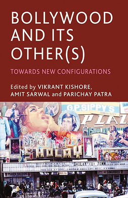 Kishore, Vikrant - Bollywood and Its Other(s), e-kirja