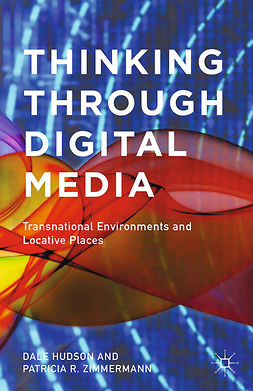 Hudson, Dale - Thinking Through Digital Media, e-kirja