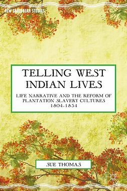 Thomas, Sue - Telling West Indian Lives, ebook