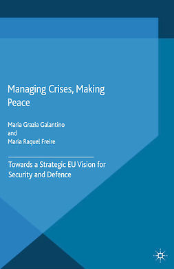 Freire, Maria Raquel - Managing Crises, Making Peace, ebook