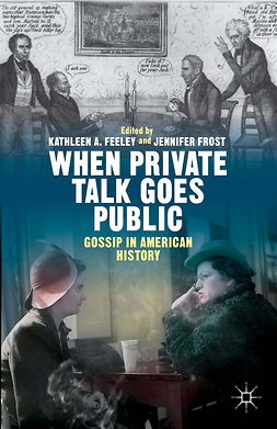 Feeley, Kathleen A. - When Private Talk Goes Public, ebook