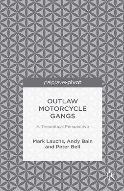 Bain, Andy - Outlaw Motorcycle Gangs: A Theoretical Perspective, e-kirja