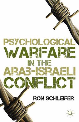 Schleifer, Ron - Psychological Warfare in the Arab-Israeli Conflict, ebook