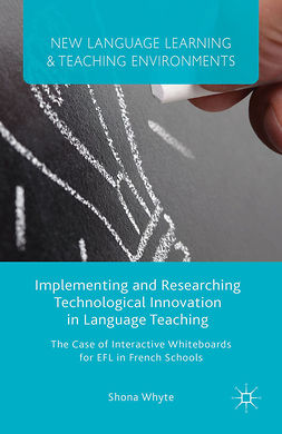 Whyte, Shona - Implementing and Researching Technological Innovation in Language Teaching, e-bok