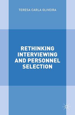 Oliveira, Teresa Carla - Rethinking Interviewing and Personnel Selection, ebook