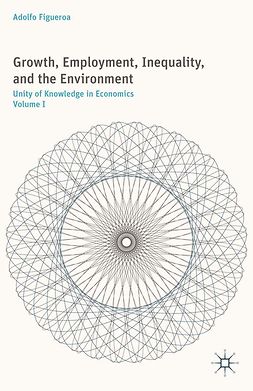 Figueroa, Adolfo - Growth, Employment, Inequality, and the Environment, e-kirja