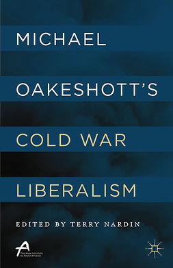 Nardin, Terry - Michael Oakeshott’s Cold War Liberalism, ebook
