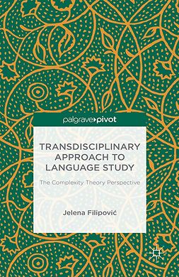 Filipović, Jelena - Transdisciplinary Approach to Language Study: The Complexity Theory Perspective, ebook