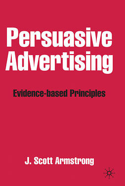 Armstrong, J. Scott - Persuasive Advertising, ebook
