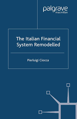 Ciocca, Pierluigi - The Italian Financial System Remodelled, e-bok