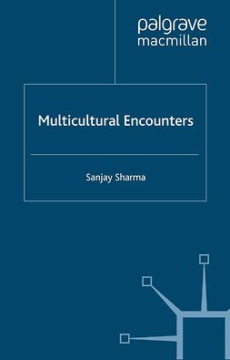 Sharma, Sanjay - Multicultural Encounters, e-kirja