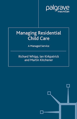 Kirkpatrick, Ian - Managing Residential Child Care, e-bok