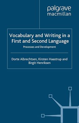 Albrechtsen, Dorte - Vocabulary and Writing in a First and Second Language, e-bok